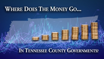 Where Does the Money Go in Tennessee County Governments?