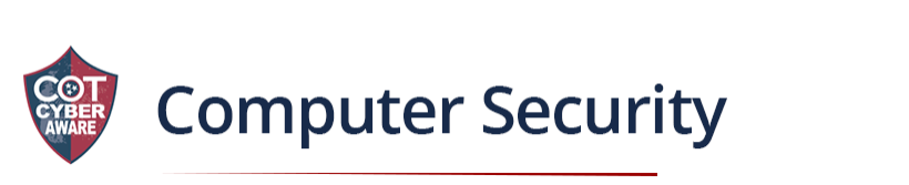 Image of a shield for Cyber Aware with the words Computer Security